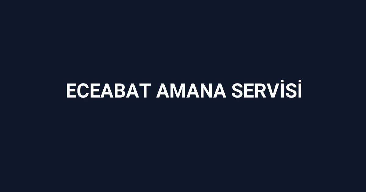 Eceabat Amana Servisi